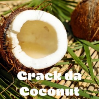 Crack da Coconut