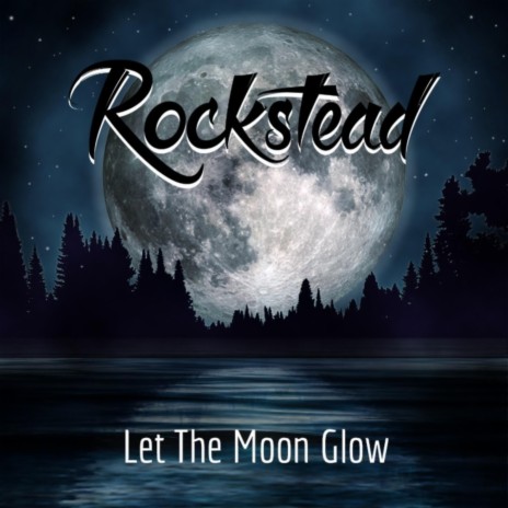 Let The Moon Glow | Boomplay Music