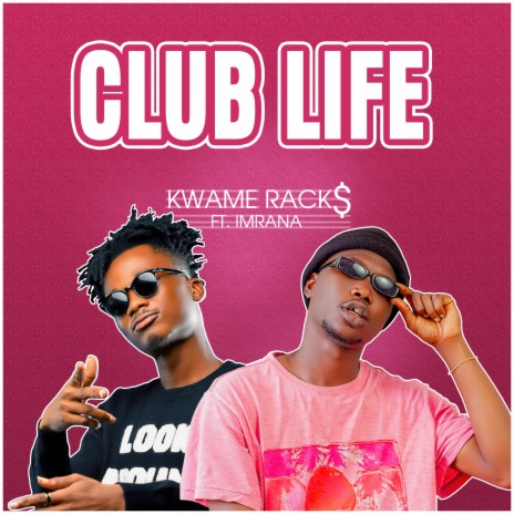 Club Life ft. Imrana | Boomplay Music