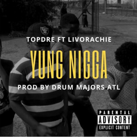 Yung Nigga ft. Livorachie