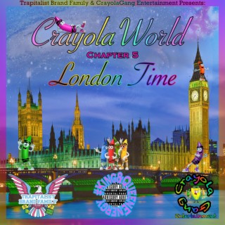 CrayolaWorld 5 London Time