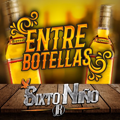 Entre Botellas | Boomplay Music