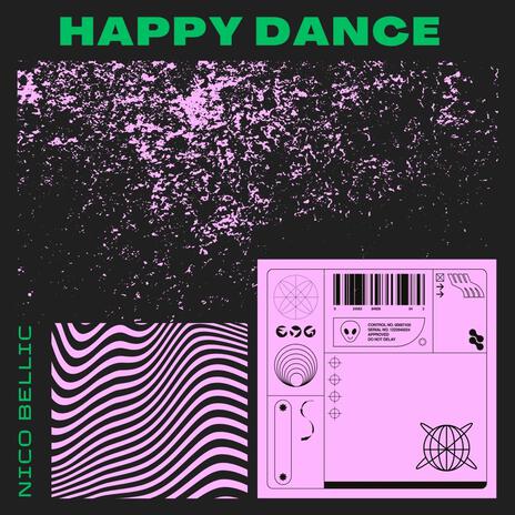 Happy Dance | Boomplay Music