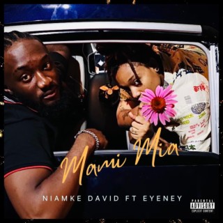 Mami Mia ft. EYENEY lyrics | Boomplay Music