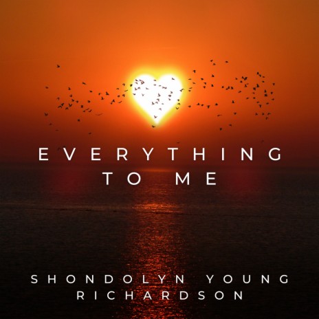 Everything to Me | Boomplay Music