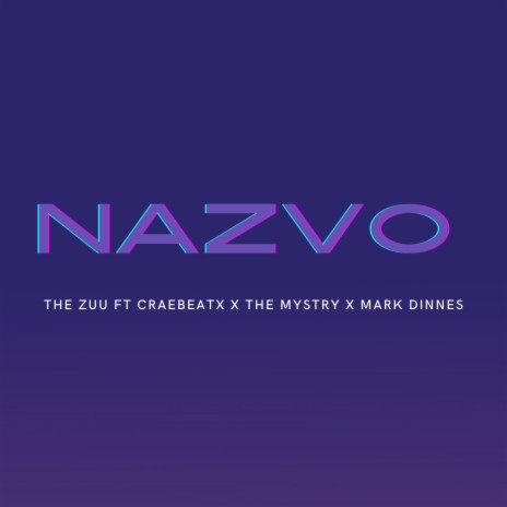 Nazvo (feat. The Mystry & Craebeatx) | Boomplay Music