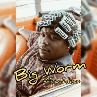 Big worm