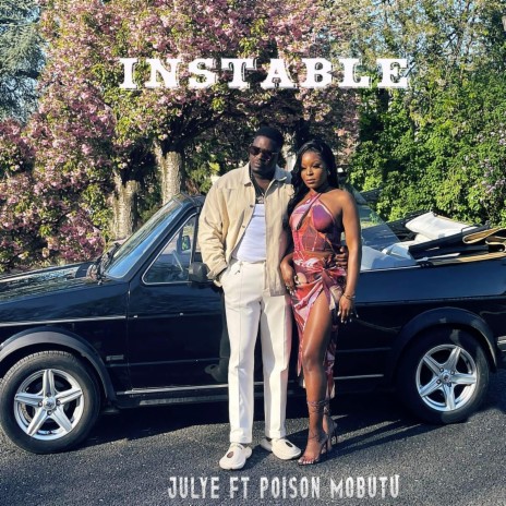 Instable ft. Poison MOBUTU | Boomplay Music