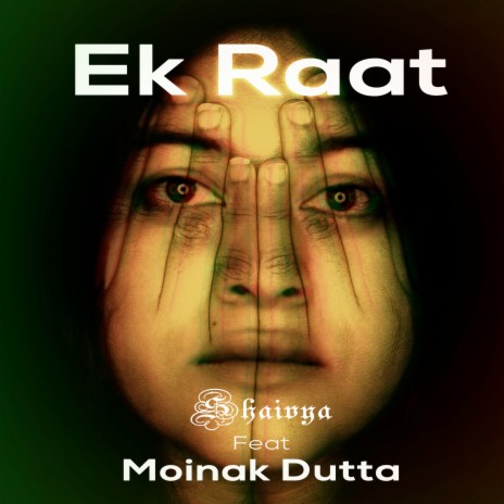 Ek Raat ft. Moinak Dutta | Boomplay Music