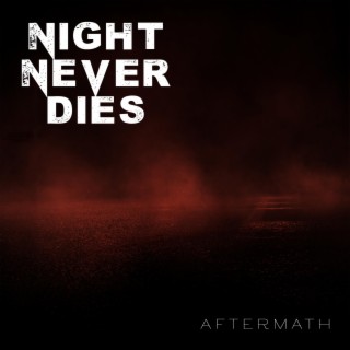 Night Never Dies