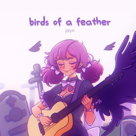 BIRDS OF A FEATHER (Acoustic Version) | Boomplay Music