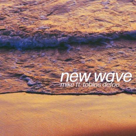 New Wave ft. Tobias Defoe