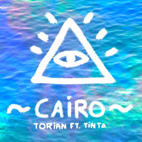 CAIRO ft. Tinta | Boomplay Music