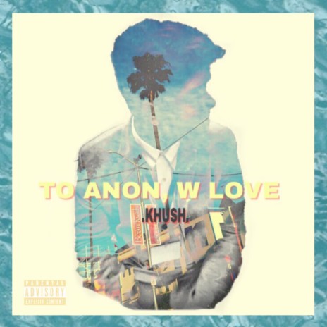 To Anon with Love | Boomplay Music