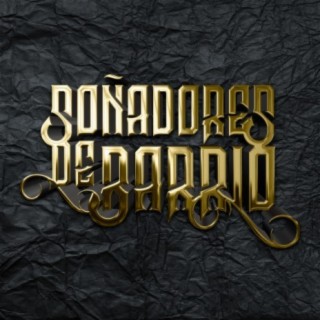 SOÑADORES DE BARRIO