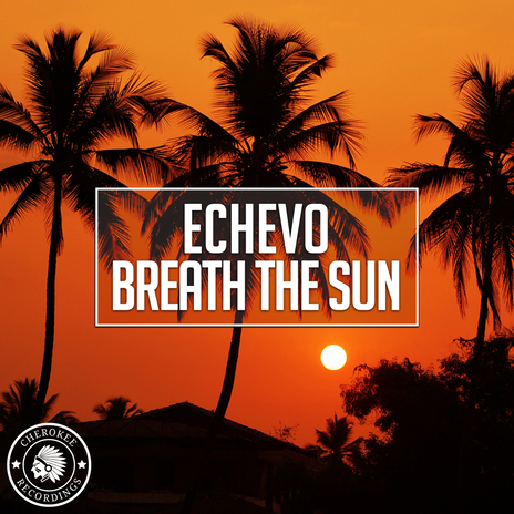 Breath The Sun | Boomplay Music