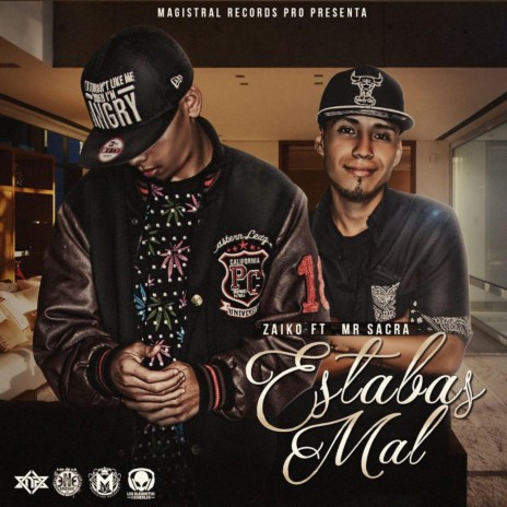 Estabas Mal ft. Mr Sacra | Boomplay Music