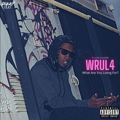 WRUL4 (What Are You Living For ?) | Boomplay Music