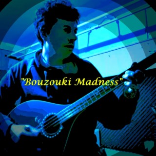 Bouzouki Madness