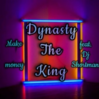 Dynasty the King