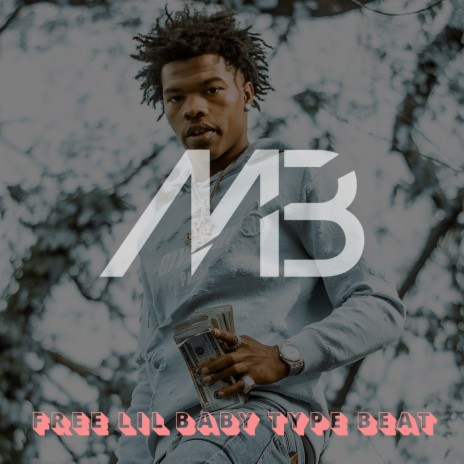 Free x Lil Baby Type Beat | Boomplay Music