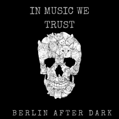 In Music We Trust (El Brujo Remix)