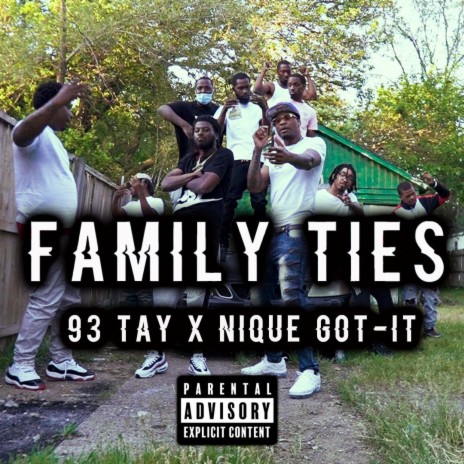 Family Ties (feat. 93 Tay) | Boomplay Music