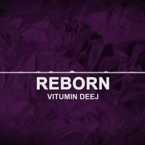 Reborn