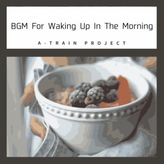 BGM For Waking Up In The Morning