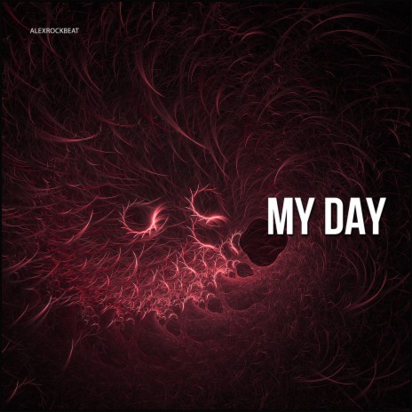 My Day | Boomplay Music