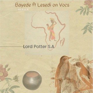 Lord Potter feat Lesedi On Vocals