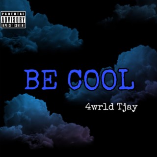 Be cool