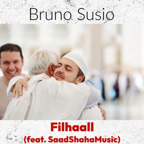 Filhaall ft. SaadShahaMusic | Boomplay Music