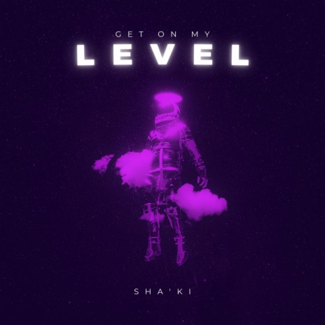 Get On My Level | Boomplay Music