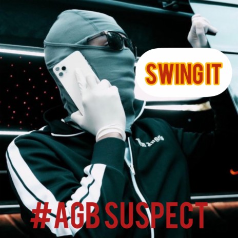 Swing it ft. Suspect agb | Boomplay Music