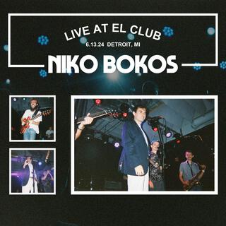 Niko Bokos (Live at El Club, Detroit 2024)