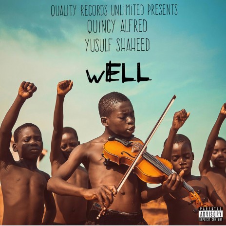 WELL (feat. Yusulf Shaheed) | Boomplay Music