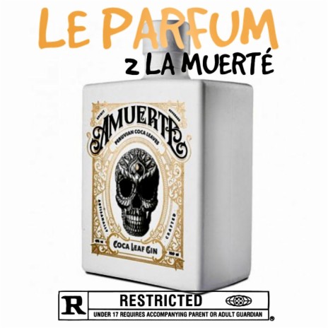 Le parfum de la muerté | Boomplay Music