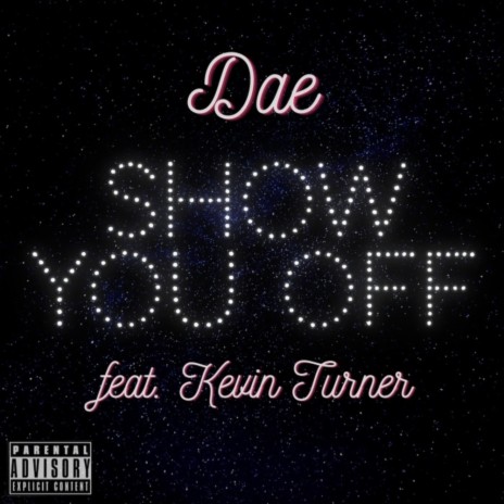 Show You Off (feat. Kevin Turner)