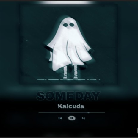 SOMEDAY... | Boomplay Music