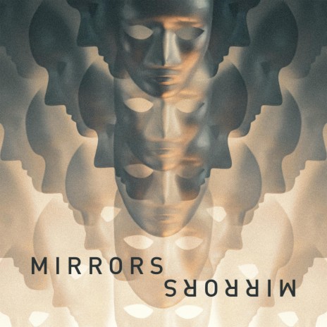 Mirrors | Boomplay Music