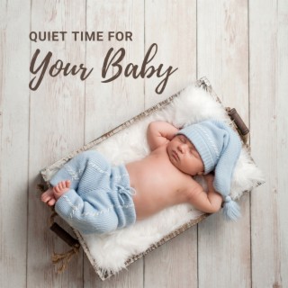 Quiet Time for Your Baby – White Noise to Sleep for Babies. Sleep Aid for Teething Infants (Soothing Sounds)