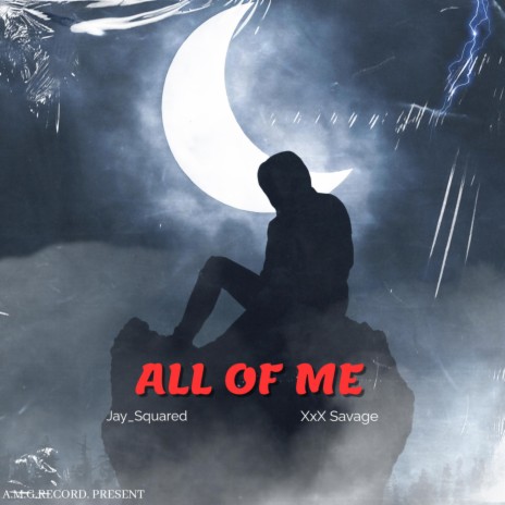 All Of Me ft. Jay_Squared | Boomplay Music