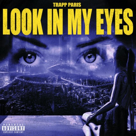 Look Me In My Eyes | Boomplay Music