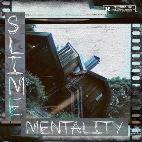 Slime Mentality | Boomplay Music
