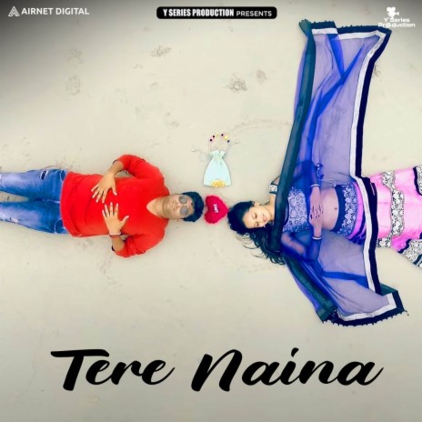 Tere Naina | Boomplay Music