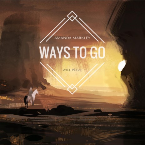 Ways to Go (feat. Will Pugh) | Boomplay Music