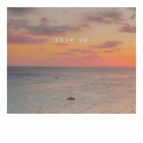 Show Up ft. Nick Cude | Boomplay Music