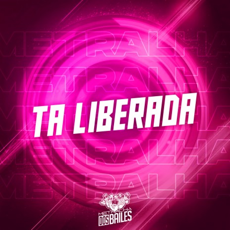 Ta Liberada ft. MC LARI & DJ VN Mix | Boomplay Music