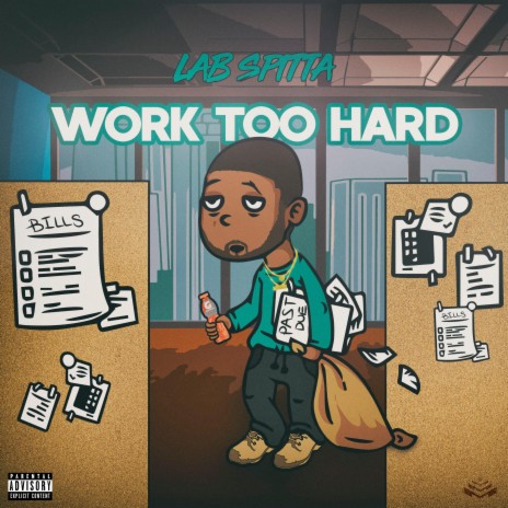 Work Too Hard | Boomplay Music